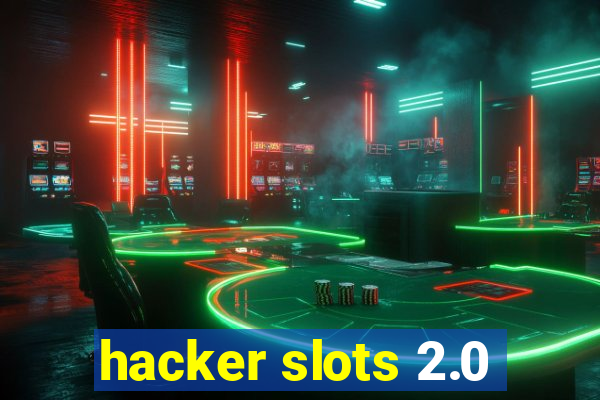 hacker slots 2.0